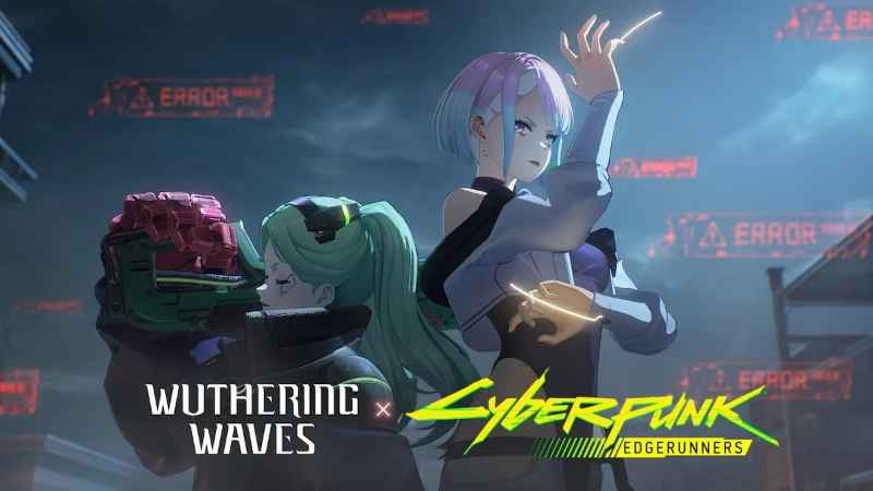 همکاری Wuthering Waves با Cyberpunk: Edgerunners رسماً معرفی شد